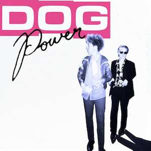 DOG Power - DOG Power