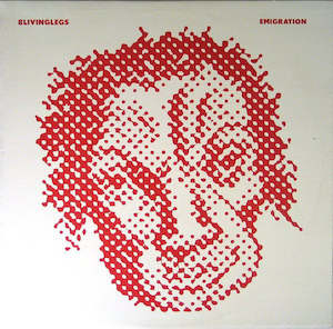 FLEG 001 8 Living Legs / Flak - Emigration (1983)