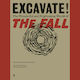 Bob Stanley - Excavate! The Wonderful and Frightening World of The Fall