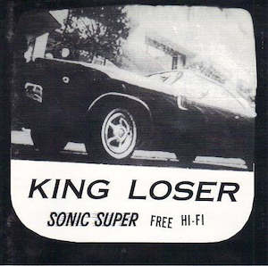 King Loser: FN299 King Loser - Sonic Super Free Hi-Fi (1995)