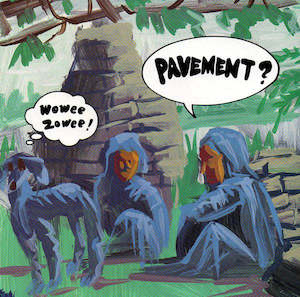 Pavement - Wowee Zowee