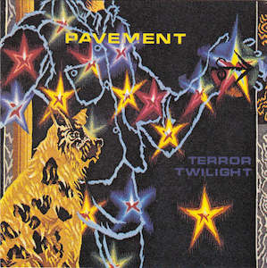 Pavement: FN424 Pavement - Terror Twilight ‎(1999)