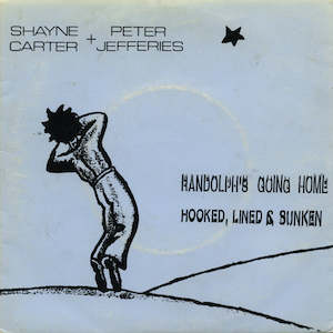CJ001 Shayne Carter & Peter Jefferies - Randolph's Going Home (1986)