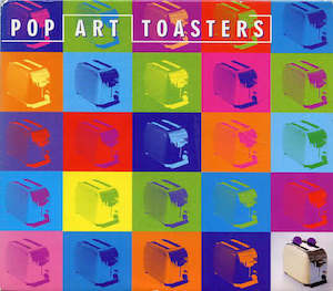 Pop Art Toasters: FN288 Pop Art Toasters - Pop Art Toasters (1994)