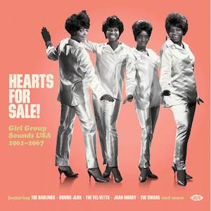 Compilations: VA - Hearts For Sale: Girl Group Sounds USA 1961-1967