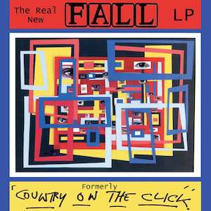 The Fall: The Fall - The Real New Fall LP