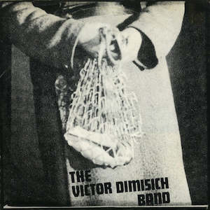 The Victor Dimisich Band: VD 1 The Victor Dimisich Band - The Victor Dimisich Band (1983)
