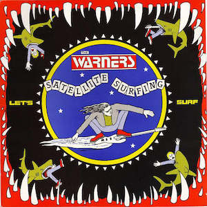 The Warners: FN141 The Warners - Satellite Surfing (1989)
