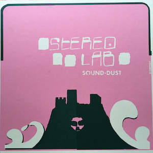 Stereolab – Sound Dust