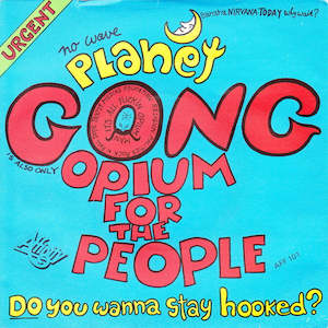 Gong - Opium for the People (7" SECONDHAND)
