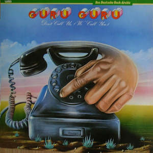 Guru Guru – Don't Call Us - We Call You (SECONDHAND)