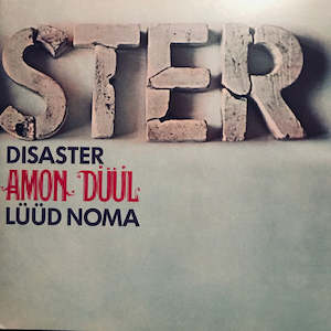 Krautrock: Amon Düül – Disaster (Lüüd Noma)