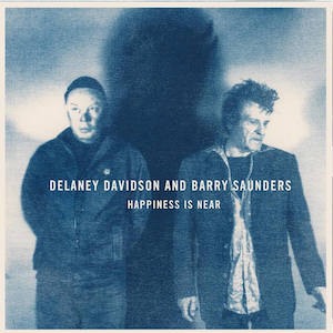 Country Alt Country Americana: Delaney Davidson & Barry Saunders - Happiness is Near