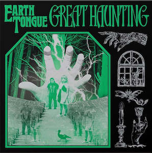 Earth Tongue Band Nz: Earth Tongue - Great Haunting