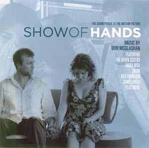 Don McGlashan – Show Of Hands OST