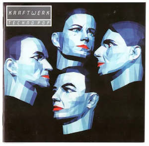 Kraftwerk: Kraftwerk – Techno Pop