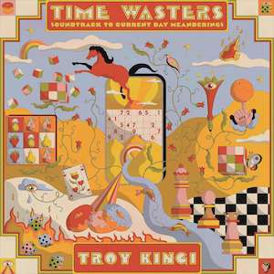 Troy Kingi - Time Wasters