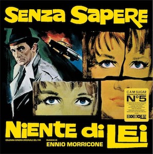 Soundtracks: Ennio Morricone - Senza Sapere Niente di Lei OST