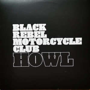 Black Rebel Motorcycle Club - Howl (SECONDHAND CD)