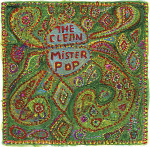 The Clean - Mister Pop (CD)