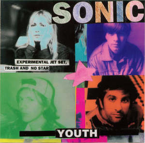 Sonic Youth - Experimental Jet Set Trash & No Star (SECONDHAND CD)