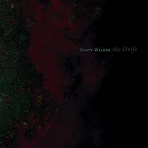 Scott Walker - The Drift
