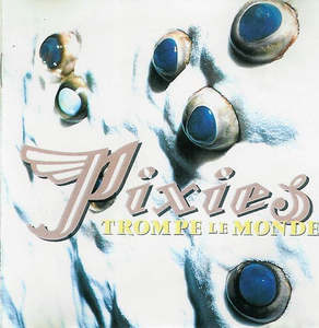 The Pixies - Trompe Le Monde (SECONDHAND CD)