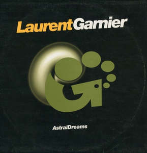 Electronic: Laurent Garnier – Astral Dreams 12" (SECONDHAND)