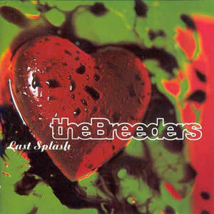 The Breeders - Last Splash (SECONDHAND CD)