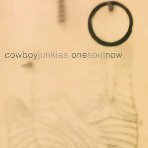 Country Alt Country Americana: Cowboy Junkies - One Soul Now