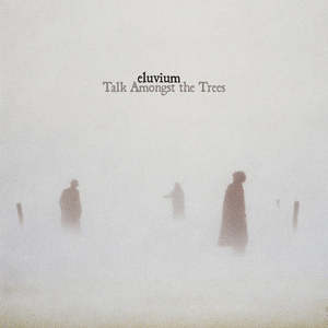 Eluvium – Talk Amongst The Trees