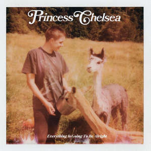 Princess Chelsea - Everything Is Going To be Alright (CD)
