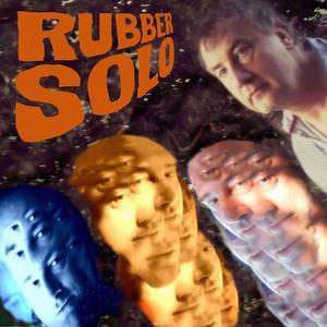 Rubber Solo