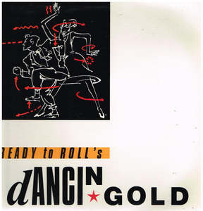 Ready To Roll's Dancin Gold (Secondhand Vinyl LP)