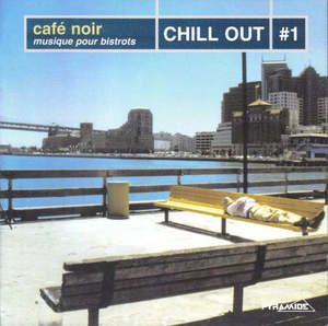 Secondhand 1: Café Noir - Musique Pour Bistrots - Chill Out #1 (Secondhand CD)