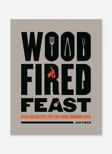 Camp Fire Cooking: Wood Fired Feast Cookbook