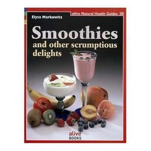 Specials 2: Smoothies And Other Scrumptious Delights by Elysa Markowitz