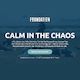 Calm in the Chaos Workshop