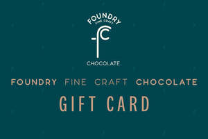 70 Dark Chocolate: Foundry Chocolate Digital Gift Card