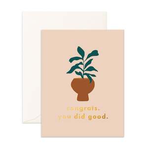 Congrats You Did Good Greeting Card