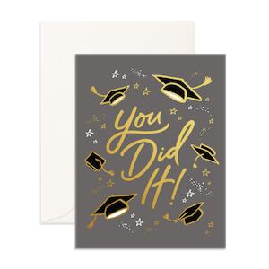 Graduation Cards: You Did It Greeting Card