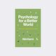 Psychology for a Better World by Niki Harré
