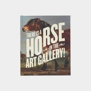 There is a Horse in the Gallery! made in Tāmaki, Aotearoa