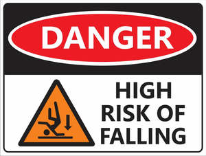 Fraser Signs: Corflute-DANGER High Risk Falling