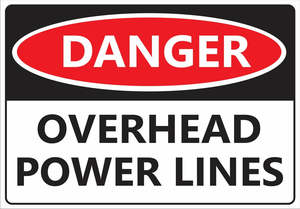 Fraser Signs: Corflute-DANGER Overhead Power Lines