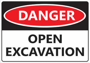 Fraser Signs: Corflute-DANGER Open Excavation