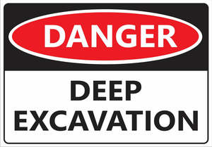 Fraser Signs: Corflute-DANGER Deep Excavation