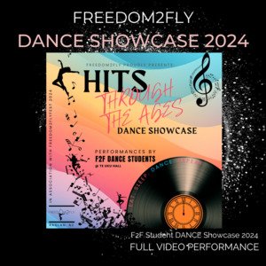 Products: Student Showcase 2024 - Full Show Recording Pre-Order - Freedom2Fly