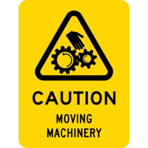 Products: Caution- Moving Machinery