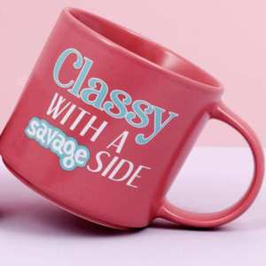 Drinkware: Cheeky Mug - Classy Savage